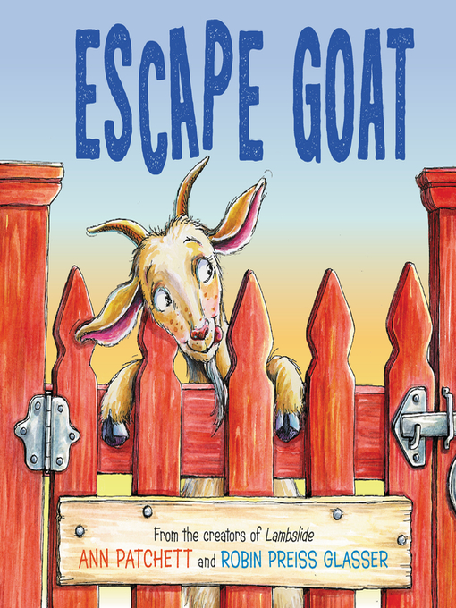 Title details for Escape Goat by Ann Patchett - Available